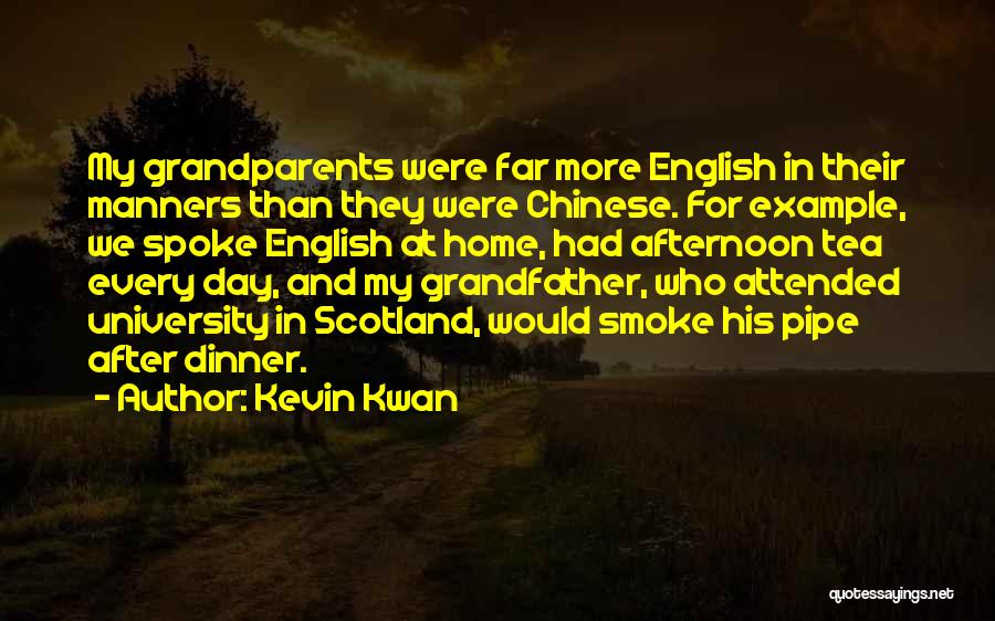 Chinese Tea Quotes By Kevin Kwan