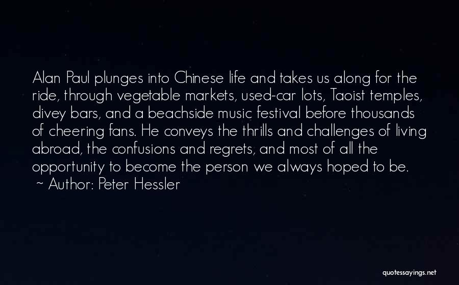 Chinese Temples Quotes By Peter Hessler