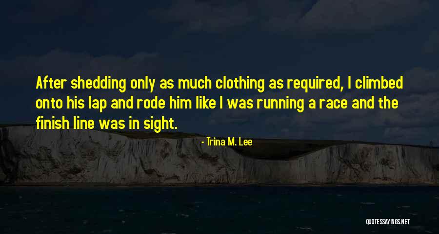 Chinese Triad Quotes By Trina M. Lee Chinese Triad Quotes By Trina M. Lee
