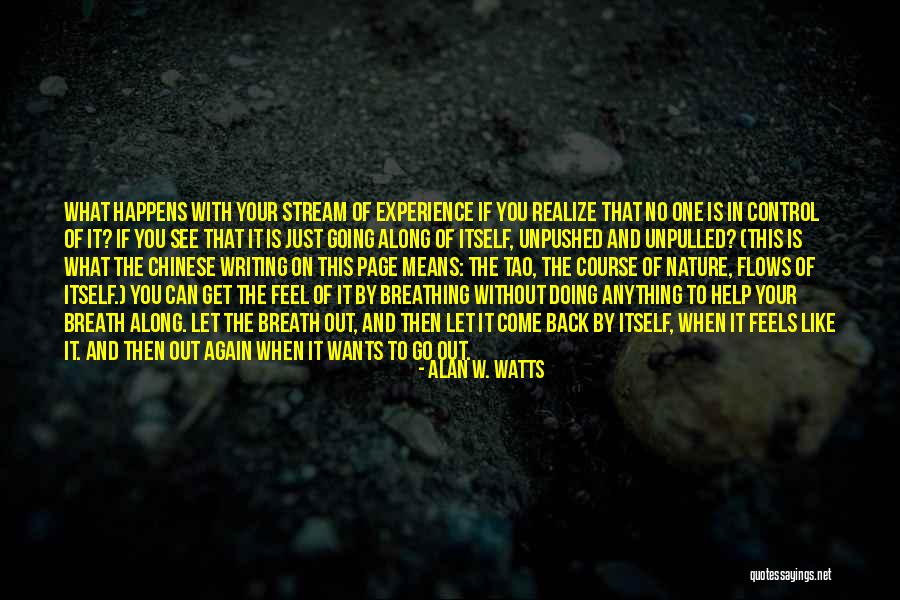 Chinese Writing Quotes By Alan W. Watts Chinese Writing Quotes By Alan W. Watts