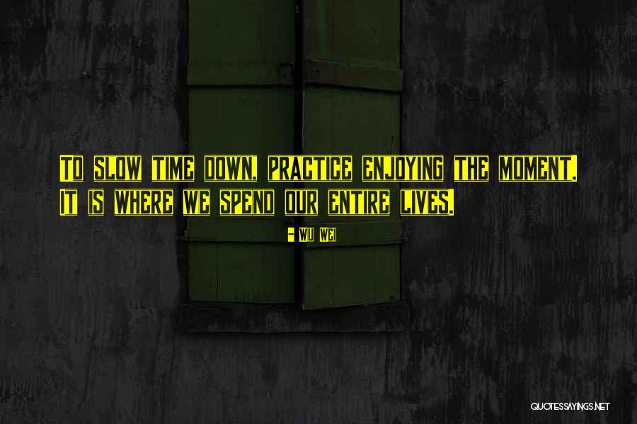 Ching Ching Quotes By Wu Wei Ching Ching Quotes By Wu Wei