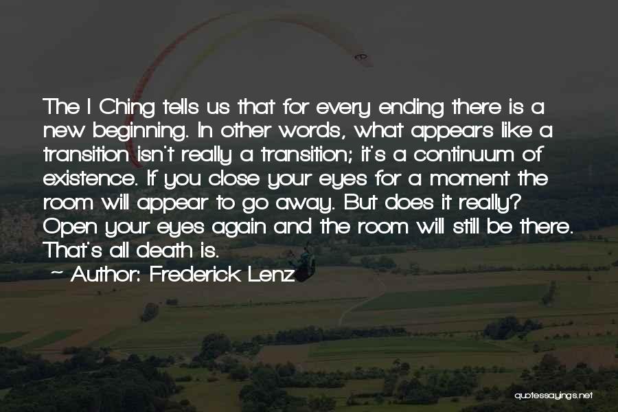 Ching Quotes By Frederick Lenz