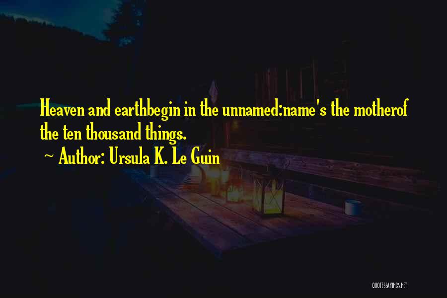 Ching Quotes By Ursula K. Le Guin