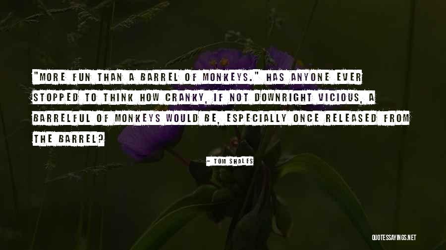 Chingada Madre Quotes By Tom Shales Chingada Madre Quotes By Tom Shales