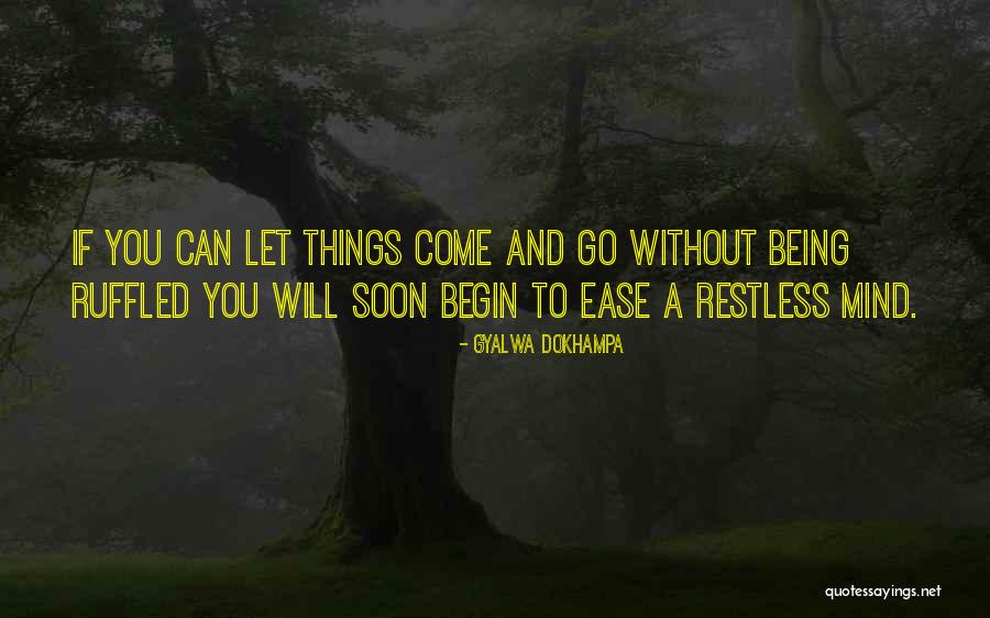 Chings Green Quotes By Gyalwa Dokhampa Chings Green Quotes By Gyalwa Dokhampa