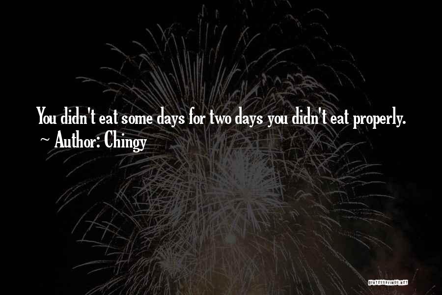 Chingy Quotes 1907732