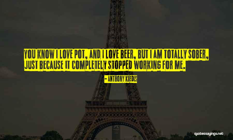 Chinicuiles Quotes By Anthony Kiedis Chinicuiles Quotes By Anthony Kiedis
