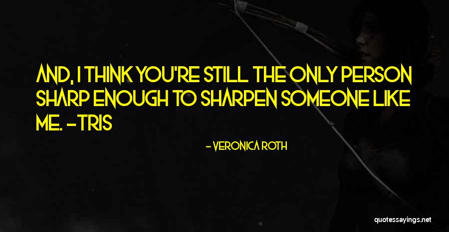 Chinks For Sale Quotes By Veronica Roth Chinks For Sale Quotes By Veronica Roth