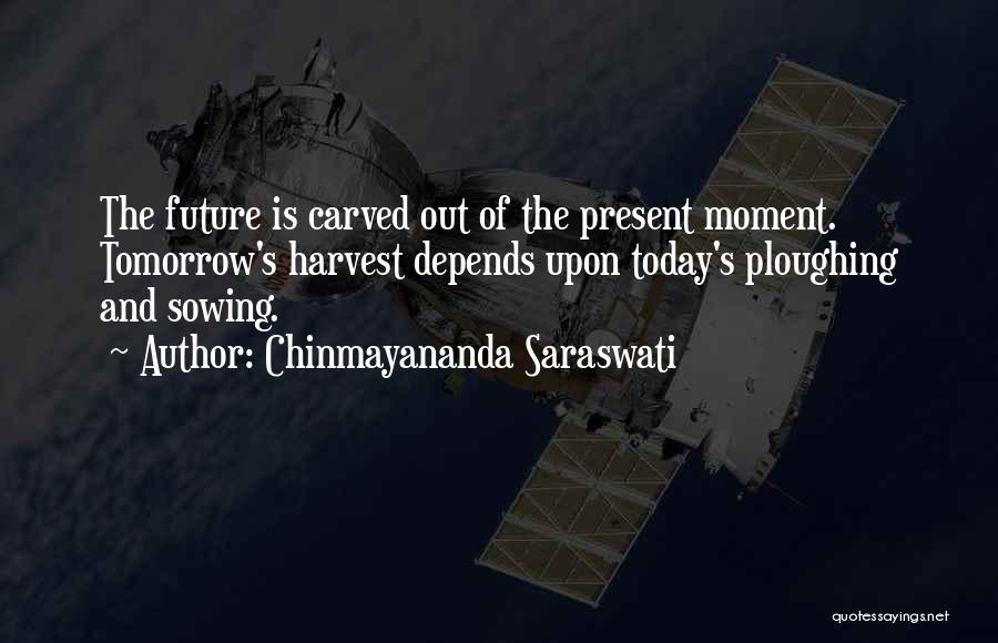 Chinmayananda Saraswati Quotes 1328790