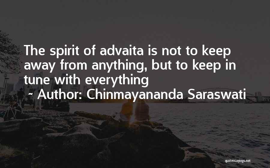 Chinmayananda Saraswati Quotes 293888