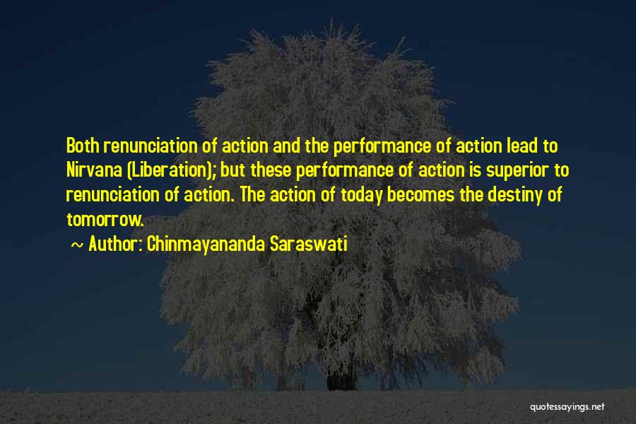 Chinmayananda Saraswati Quotes 620939