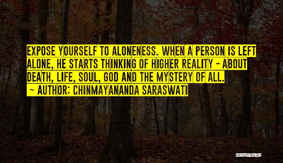 Chinmayananda Saraswati Quotes 921163