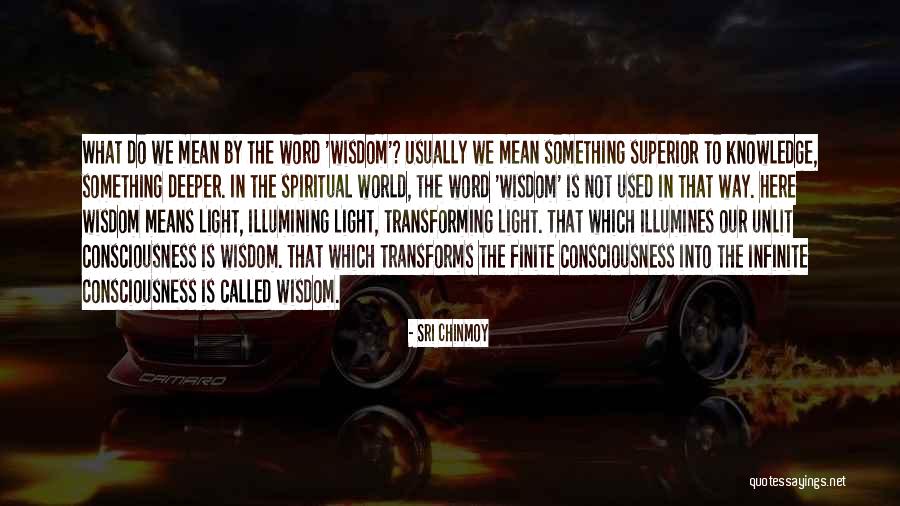 Chinmoy Quotes By Sri Chinmoy Chinmoy Quotes By Sri Chinmoy