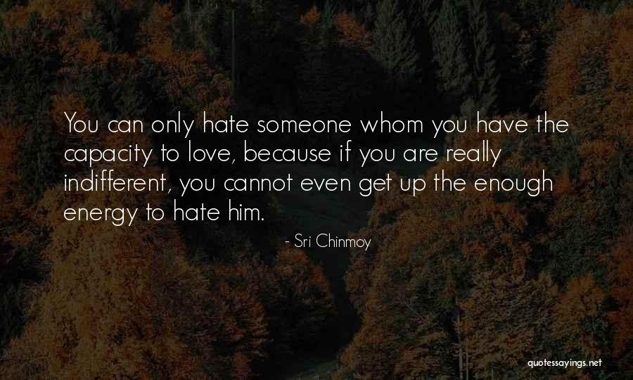 Chinmoy Quotes By Sri Chinmoy Chinmoy Quotes By Sri Chinmoy