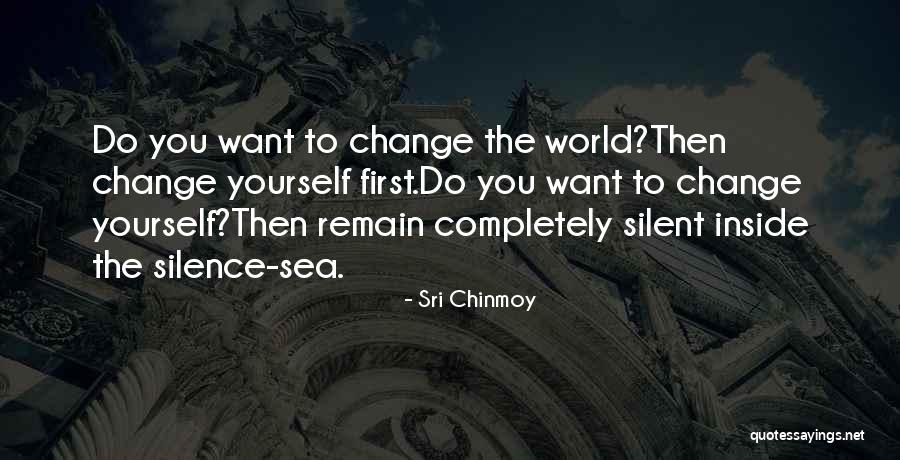 Chinmoy Quotes By Sri Chinmoy Chinmoy Quotes By Sri Chinmoy