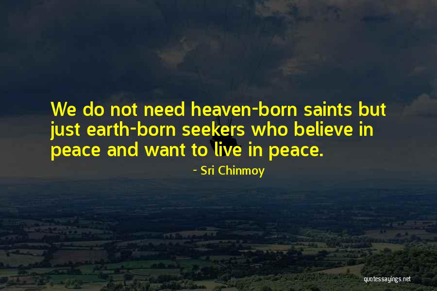 Chinmoy Quotes By Sri Chinmoy Chinmoy Quotes By Sri Chinmoy
