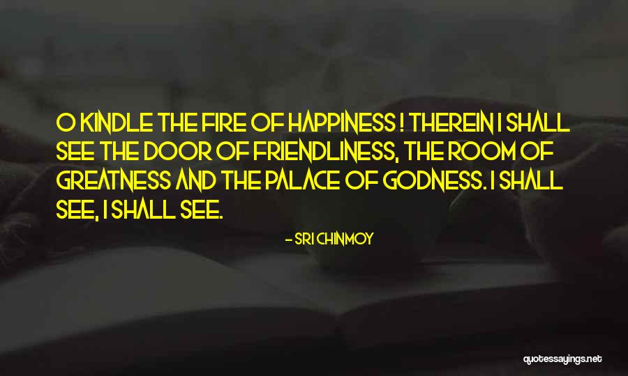 Chinmoy Quotes By Sri Chinmoy Chinmoy Quotes By Sri Chinmoy