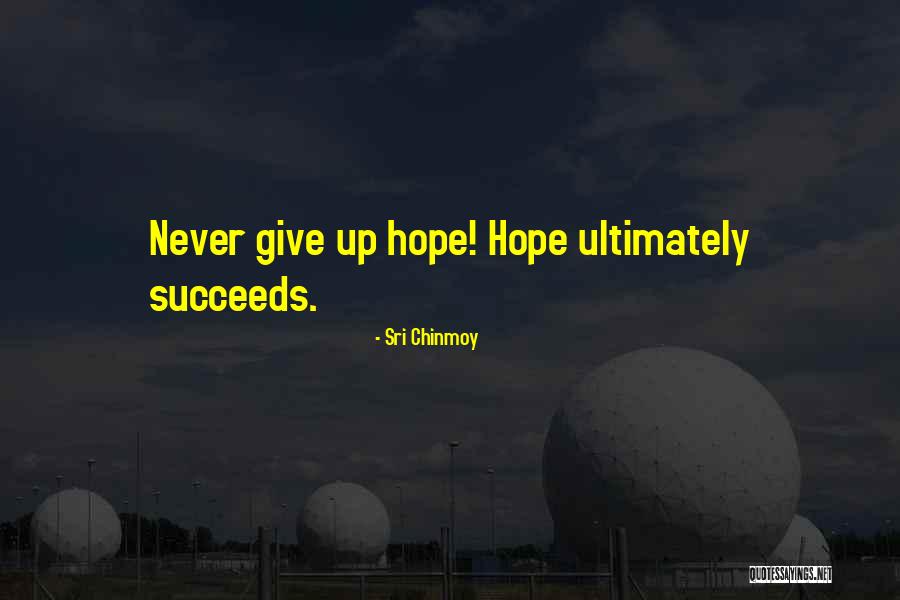 Chinmoy Quotes By Sri Chinmoy Chinmoy Quotes By Sri Chinmoy