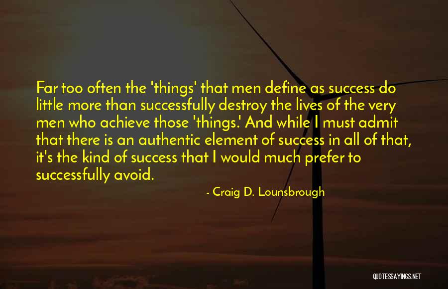 Chinn Quotes By Craig D. Lounsbrough Chinn Quotes By Craig D. Lounsbrough