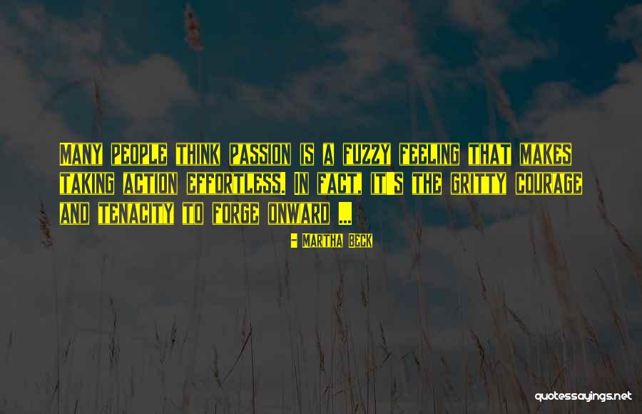 Chinna Papa Quotes By Martha Beck Chinna Papa Quotes By Martha Beck