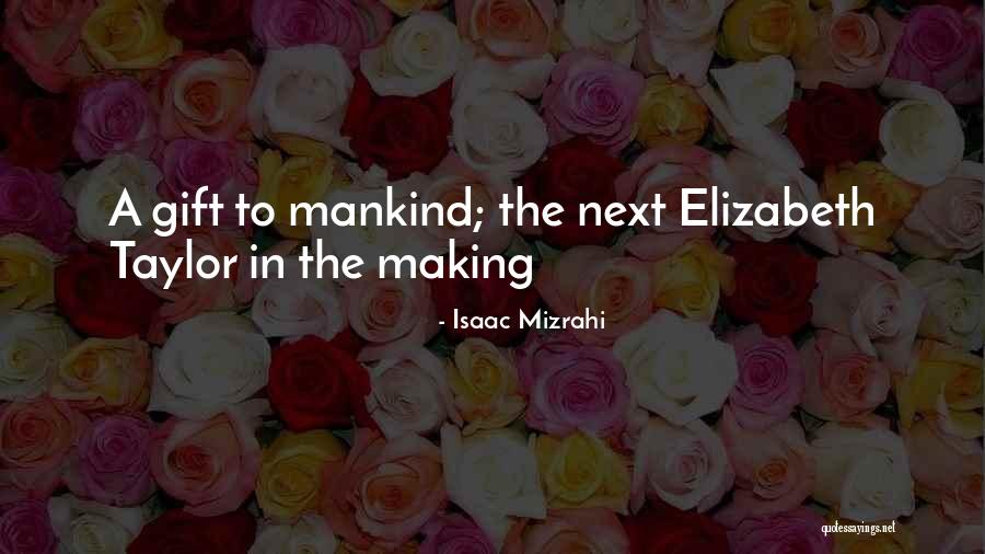 Chinnitta Morris Quotes By Isaac Mizrahi Chinnitta Morris Quotes By Isaac Mizrahi