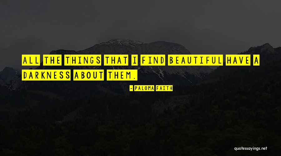 Chinoise Quotes By Paloma Faith Chinoise Quotes By Paloma Faith