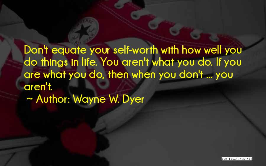 Chinook Helicopter Quotes By Wayne W. Dyer