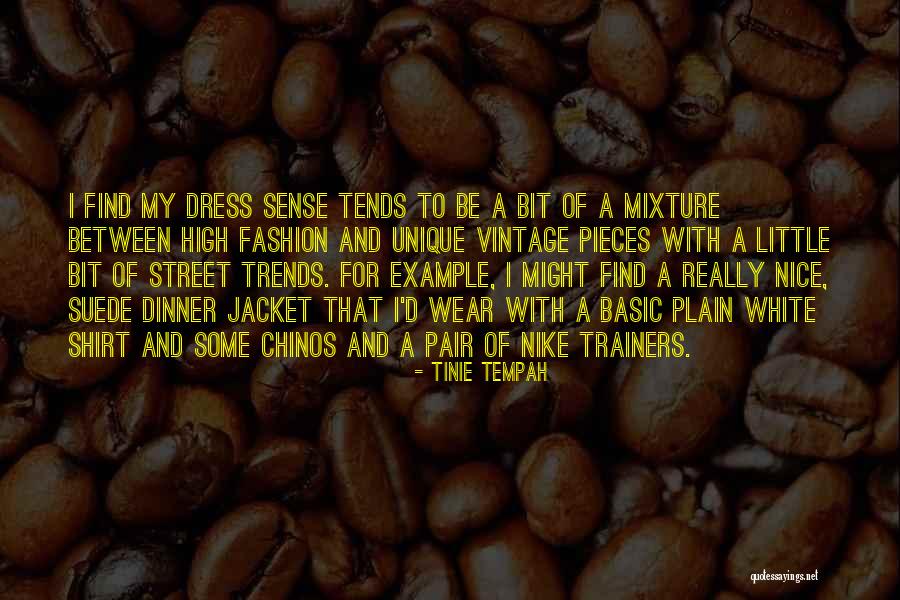 Chinos Quotes By Tinie Tempah Chinos Quotes By Tinie Tempah