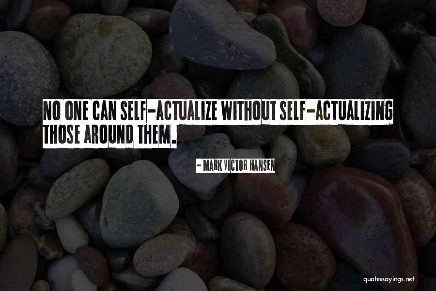 Chintana Chansungsan Quotes By Mark Victor Hansen Chintana Chansungsan Quotes By Mark Victor Hansen