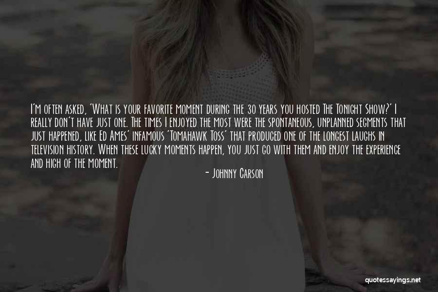Chintana Haney Quotes By Johnny Carson Chintana Haney Quotes By Johnny Carson