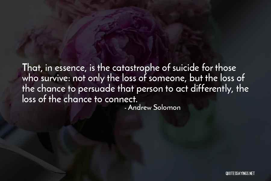 Chintana Luke Quotes By Andrew Solomon Chintana Luke Quotes By Andrew Solomon
