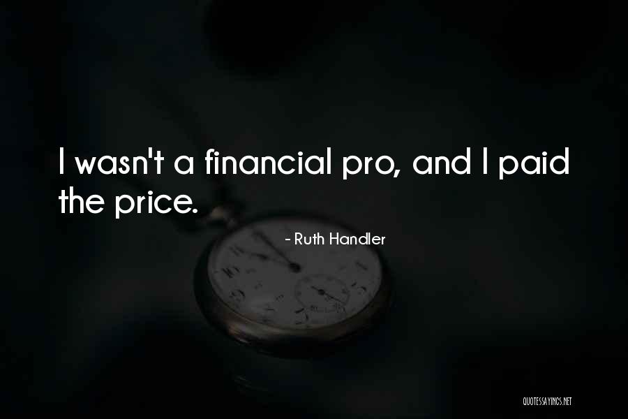 Chintana Thatsanaphone Quotes By Ruth Handler Chintana Thatsanaphone Quotes By Ruth Handler