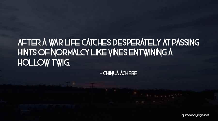 Chinua Achebe Quotes 2035222