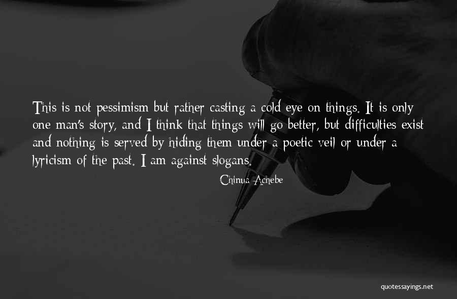 Chinua Achebe Quotes 81000 Chinua Achebe Quotes 81000