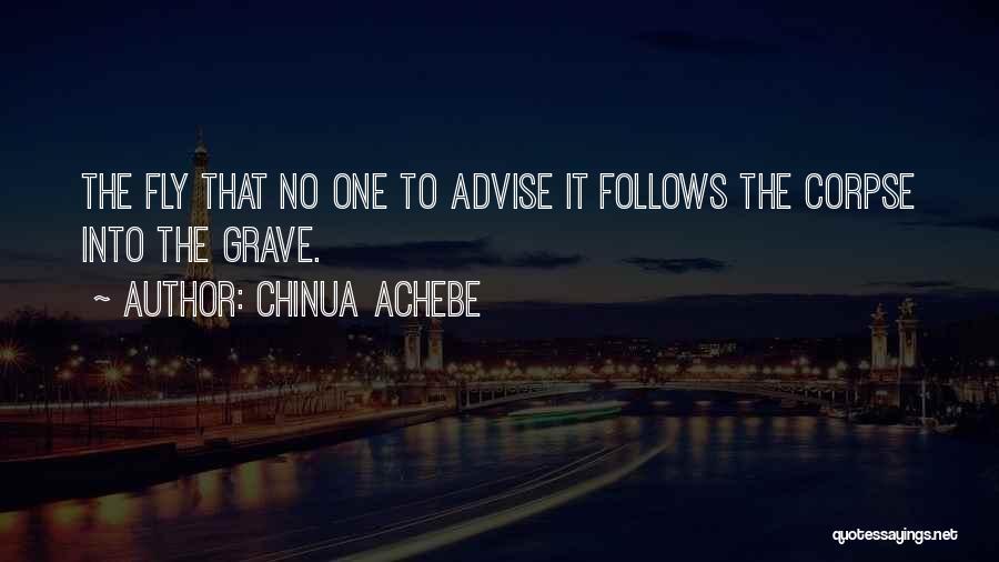 Chinua Quotes By Chinua Achebe