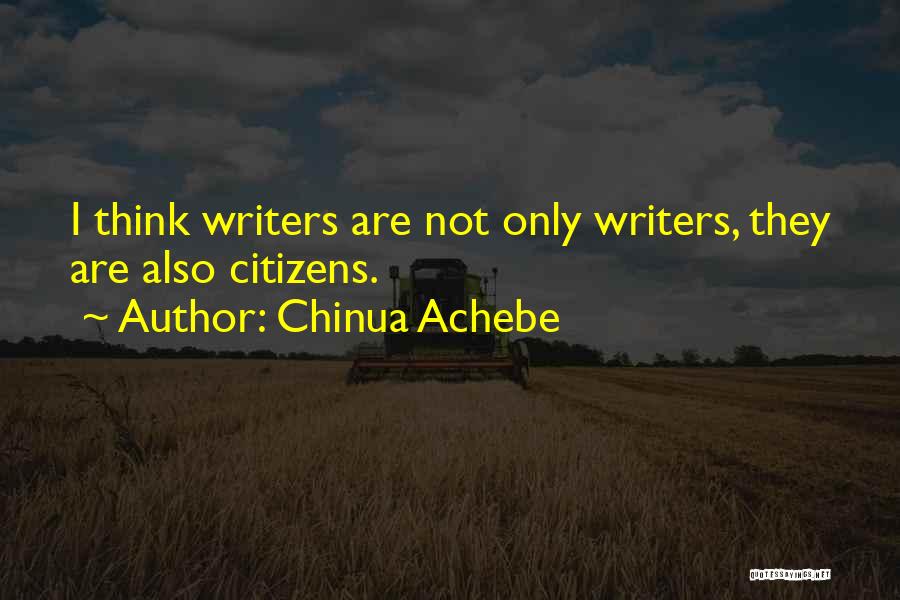 Chinua Quotes By Chinua Achebe