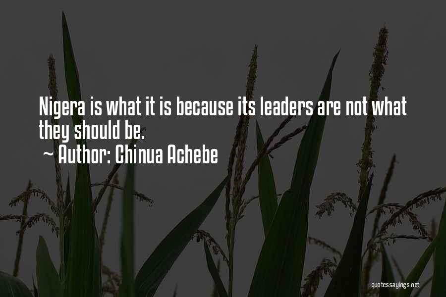 Chinua Quotes By Chinua Achebe