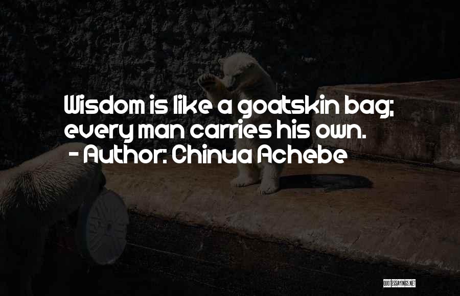 Chinua Quotes By Chinua Achebe