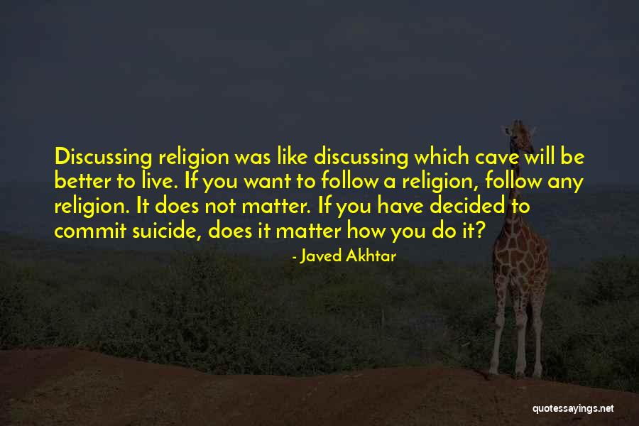 Chinurile Quotes By Javed Akhtar Chinurile Quotes By Javed Akhtar