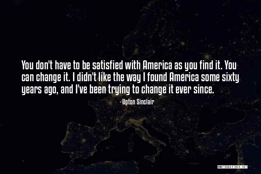 Chiori Watanabe Quotes By Upton Sinclair Chiori Watanabe Quotes By Upton Sinclair