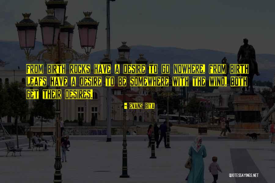 Chioris Quotes By Evans Biya Chioris Quotes By Evans Biya