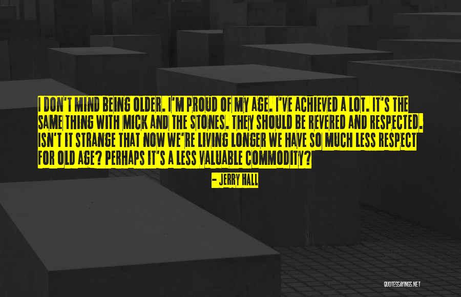 Chioris Quotes By Jerry Hall Chioris Quotes By Jerry Hall