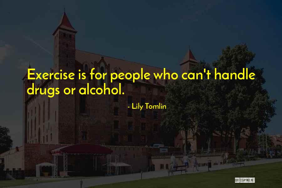 Chioris Quotes By Lily Tomlin Chioris Quotes By Lily Tomlin