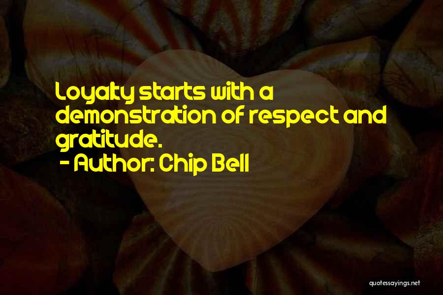 Chip Bell Quotes 1772703