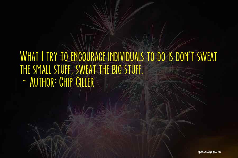 Chip Giller Quotes 1097743