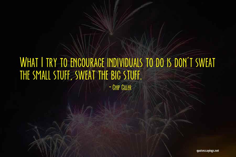 Chip Giller Quotes 1097743 Chip Giller Quotes 1097743