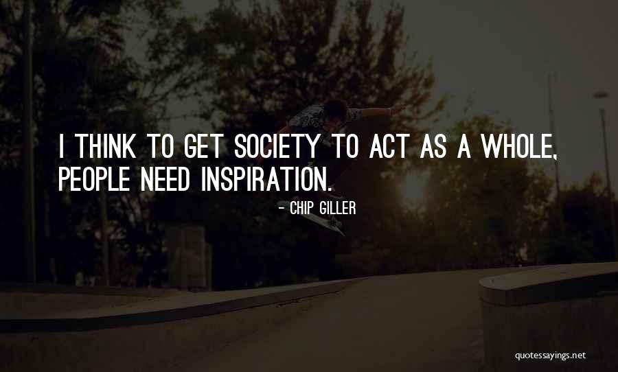 Chip Giller Quotes 810126 Chip Giller Quotes 810126