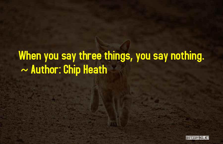 Chip Heath Quotes 1301464