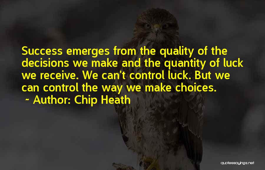 Chip Heath Quotes 134310