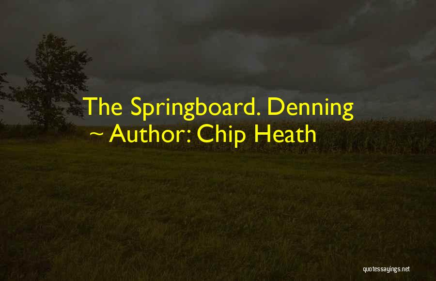 Chip Heath Quotes 354228